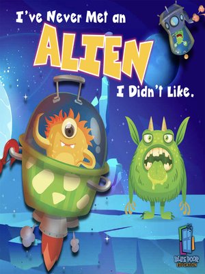 cover image of Ive Never Met An Alien I Didnt Like